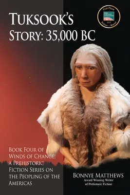 L'histoire de Tuksook, 35 000 ans avant J.-C. - Tuksook's Story, 35,000 BC
