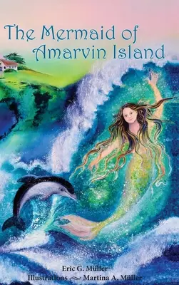 La sirène de l'île d'Amarvin - The Mermaid of Amarvin Island
