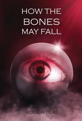 Comment les os peuvent tomber - How the Bones May Fall