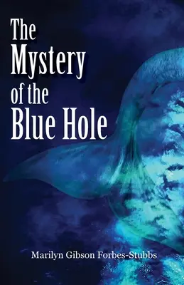 Le mystère du trou bleu - The Mystery of the Blue Hole