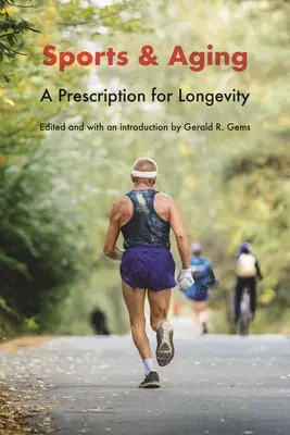 Sports et vieillissement : Une ordonnance pour la longévité - Sports and Aging: A Prescription for Longevity