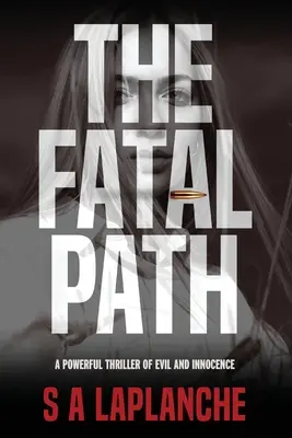 Le chemin fatal - The Fatal Path