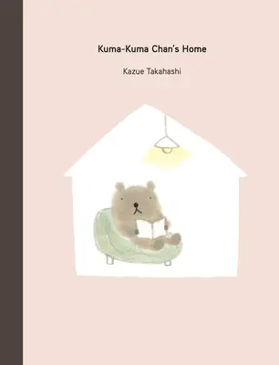 La maison de Kuma-Kuma Chan - Kuma-Kuma Chan's Home