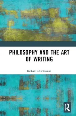 La philosophie et l'art d'écrire - Philosophy and the Art of Writing