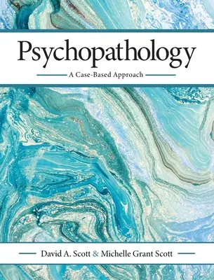 Psychopathologie : Une approche basée sur les cas - Psychopathology: A Case-Based Approach