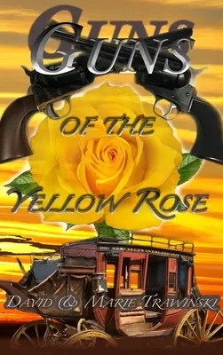 Les fusils de la rose jaune - Guns of the Yellow Rose