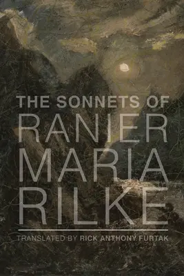 Les sonnets de Rainer Maria Rilke - The Sonnets of Rainer Maria Rilke