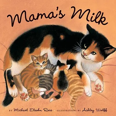 Le lait maternel - Mama's Milk