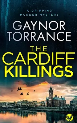 LES TUERIES DE CARDIFF un meurtre mystérieux et captivant - THE CARDIFF KILLINGS a gripping murder mystery