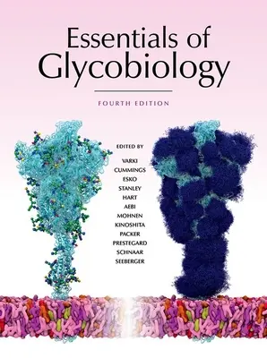 L'essentiel de la glycobiologie, quatrième édition - Essentials of Glycobiology, Fourth Edition