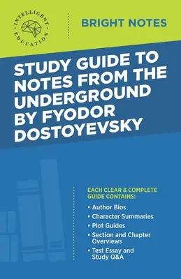 Guide d'étude des Notes du sous-sol de Fiodor Dostoïevski - Study Guide to Notes From the Underground by Fyodor Dostoyevsky