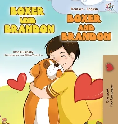 Boxer et Brandon (livre bilingue allemand-anglais pour les enfants) - Boxer and Brandon (German English Bilingual Book for Kids)