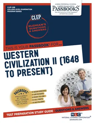 Civilisation occidentale II (1648 à nos jours) (Clep-29b) : Guide d'étude des livrets - Western Civilization II (1648 to Present) (Clep-29b): Passbooks Study Guide