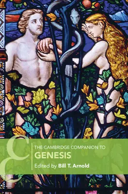 Le Cambridge Companion de la Genèse - The Cambridge Companion to Genesis