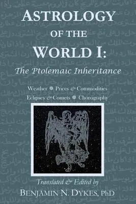 Astrologie du monde I : L'héritage ptolémaïque - Astrology of the World I: The Ptolemaic Inheritance