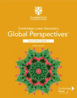 Cambridge Lower Secondary Global Perspectives Stage 7 Livre du professeur - Cambridge Lower Secondary Global Perspectives Stage 7 Teacher's Book