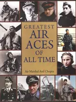 Les plus grands as de l'aviation de tous les temps - Greatest Air Aces of All Time