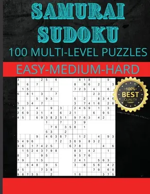 Samurai Sudoku : Samurai Sudoku Puzzles 33 faciles - 33 moyens - 34 difficiles - Samurai Sudoku: Samurai Sudoku Puzzles 33 Easy - 33 Medium - 34 Hard Puzzles