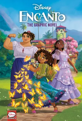 Disney Encanto : Le Roman Graphique (Disney Encanto) - Disney Encanto: The Graphic Novel (Disney Encanto)