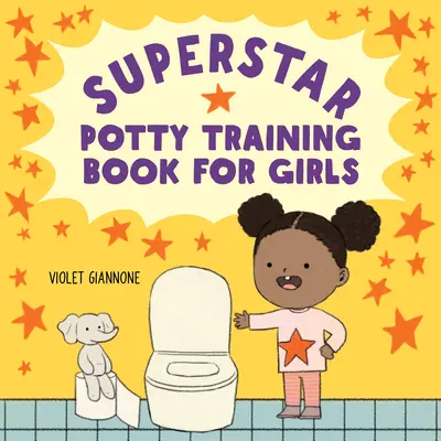 Livre d'apprentissage de la propreté pour les filles - Superstar Potty Training Book for Girls