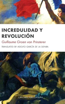 Incrédulité et révolution - Incredulidad y Revolucin