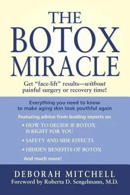 Le miracle du Botox - The Botox Miracle