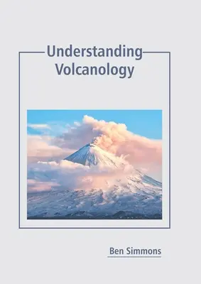 Comprendre la volcanologie - Understanding Volcanology