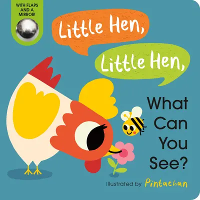 Petite poule, petite poule, que vois-tu ? - Little Hen, Little Hen, What Can You See?