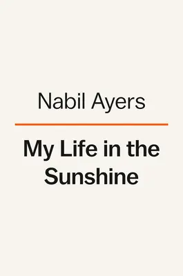 Ma vie au soleil : À la recherche de mon père et à la découverte de ma famille - My Life in the Sunshine: Searching for My Father and Discovering My Family