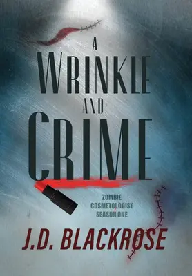 Une ride et un crime - A Wrinkle and Crime