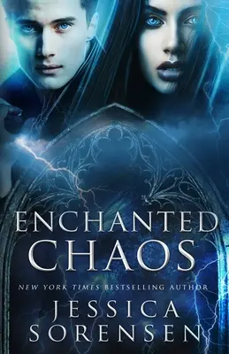 Le chaos enchanté - Enchanted Chaos