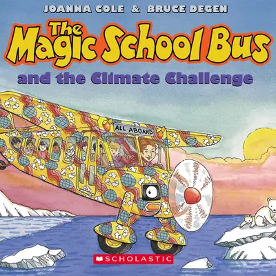 Le bus scolaire magique et le défi climatique [Avec CD (Audio)] - The Magic School Bus and the Climate Challenge [With CD (Audio)]