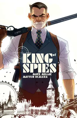 Le Roi des Espions, Volume 1 - King of Spies, Volume 1