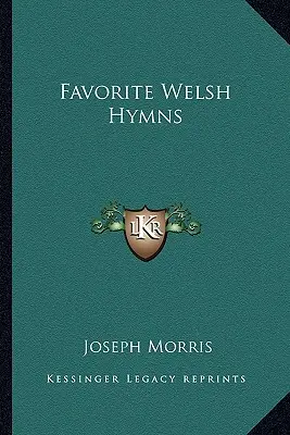 Hymnes gallois préférés - Favorite Welsh Hymns