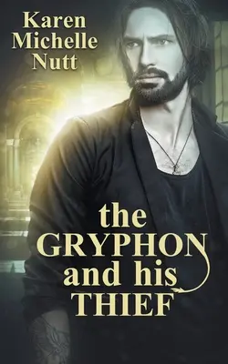 Le Gryphon et son voleur - The Gryphon and His Thief