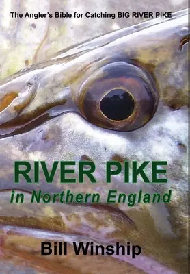 RIVER PIKE dans le nord de l'Angleterre - RIVER PIKE in Northern England