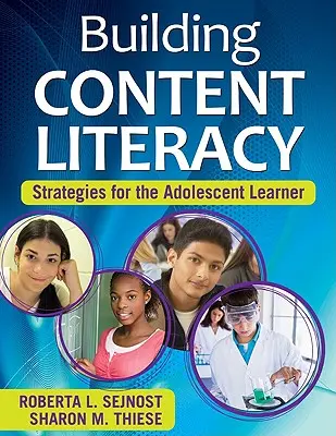 Développer la maîtrise des contenus : stratégies pour l'apprenant adolescent - Building Content Literacy: Strategies for the Adolescent Learner
