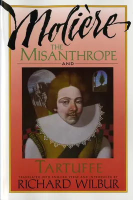 Le Misanthrope et Tartuffe, de Molire - The Misanthrope and Tartuffe, by Molire