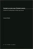 Signification et signification : Une étude des relations entre les signes et les valeurs - Signification And Significance: A Study of the Relations of Signs and Values