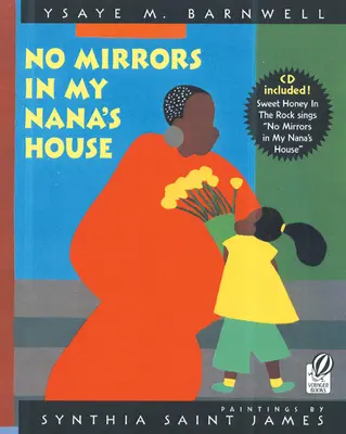 Pas de miroir dans la maison de ma grand-mère [Avec CD (Audio)] - No Mirrors in My Nana's House [With CD (Audio)]