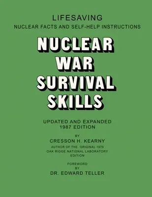 Compétences de survie en cas de guerre nucléaire - Nuclear War Survival Skills