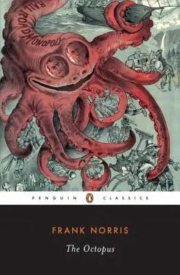 La pieuvre : L'histoire de la Californie - The Octopus: A Story of California