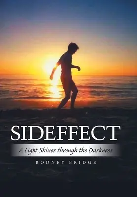 Sideffect : Une lumière brille dans les ténèbres - Sideffect: A Light Shines Through the Darkness