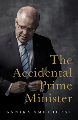 Le Premier ministre accidentel - The Accidental Prime Minister