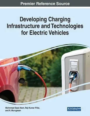 Développer l'infrastructure et les technologies de recharge pour les véhicules électriques - Developing Charging Infrastructure and Technologies for Electric Vehicles