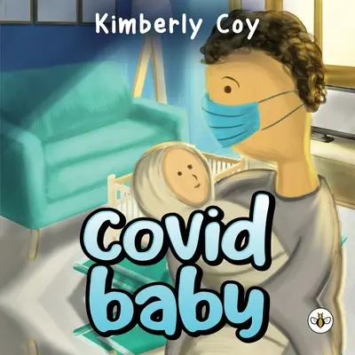 Bébé Covid - Covid Baby