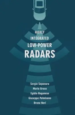 Radars de faible puissance hautement intégrés - Highly Integrated Low-Power Radars