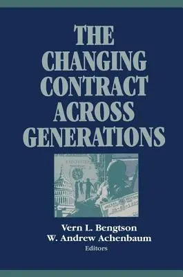 Le contrat changeant d'une génération à l'autre - The Changing Contract Across Generations