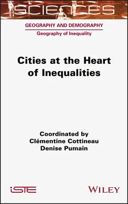 Les villes au cœur des inégalités - Cities at the Heart of Inequalities