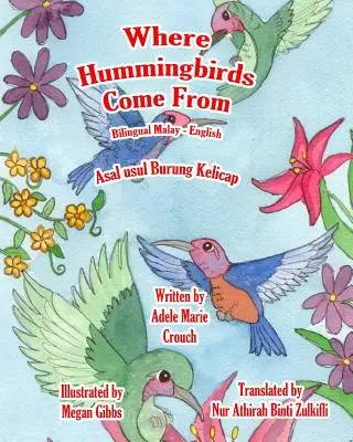 D'où viennent les colibris Bilingue malais-anglais - Where Hummingbirds Come From Bilingual Malay English